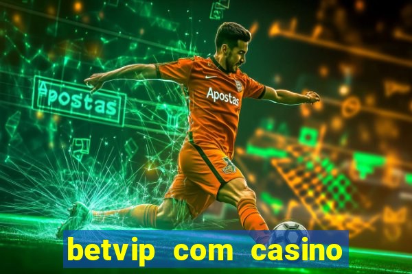 betvip com casino pgsoft fortune tiger